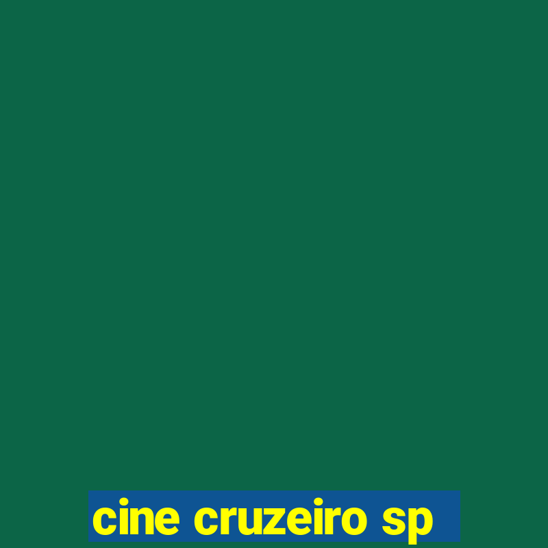 cine cruzeiro sp